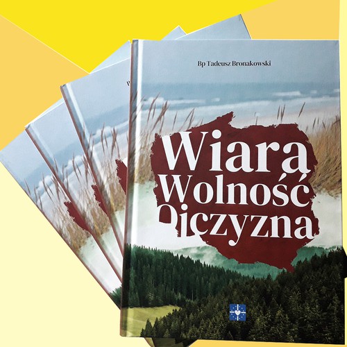 "Wiara. Wolność. Ojczyzna"