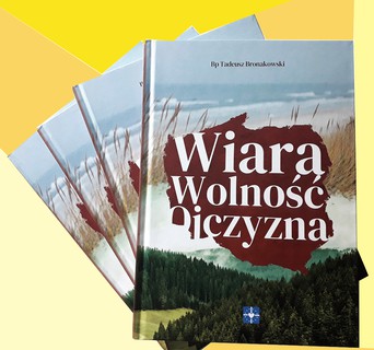 "Wiara. Wolność. Ojczyzna"